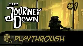 The Journey Down: Chapter One - Walkthrough Part 1 of 3