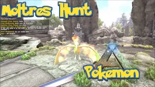 ★ Moltres Hunt! | 1st Legendary of The Game | Arkmon | Ark Survival Evolved Pokemon Mod