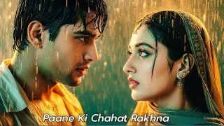 Live Paane Ki Chahat Rakhna | New Hindi Sad Romantic Love Song 2026Bollywood Evergreen 90s Love Song