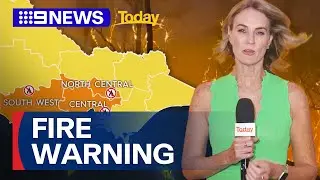 Extreme fire danger warning for Victoria | 9 News Australia