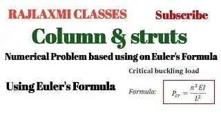 Column and struts ll Numerical Problem based on using Euler's formula ll calculate Euler's load