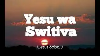 🔥 Yesu  wa Switiva  🇲🇿 