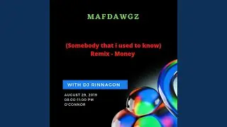 Somebody i used to know / money