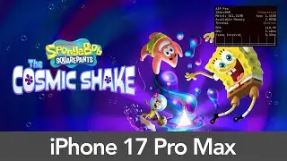 iPhone 17 Pro Max SpongeBob - The Cosmic Shake - 120 FPS Performance
