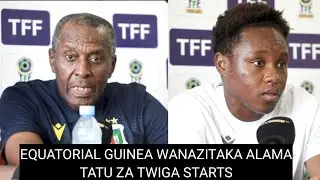 🚨KIVUMBI KESHO AZAM COMPLEX,KOCHA WA EQUATORIAL GUINEA NA CAPTAIN,AFUNGUKA MAZITO KUWAVAA TWIGA STAR
