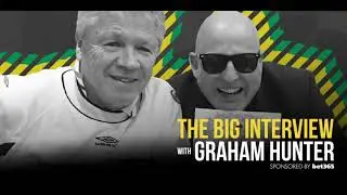 STEVE PERRYMAN &ndash; The Big Interview with Graham Hunter Podcast #125