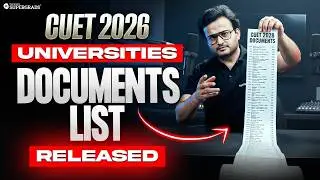 CUET 2026 All Universities & Documents List Released 🔥 | Don&rsquo;t Miss This  Admission Guide