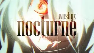 wushyx - nocturne