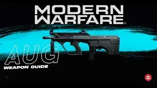 Modern Warfare: AUG Setup and Best Attachments For Your Class In Call of Duty
