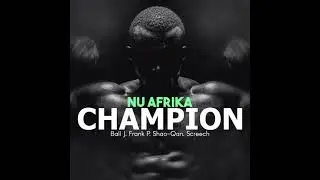 Ball J - Champion (feat. Frank P, Shao-Qan & Screech) [Audio]