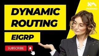 【ThinkMo】Free CCNA200-301 Course - 10. Dynamic routing and EIGRP 2