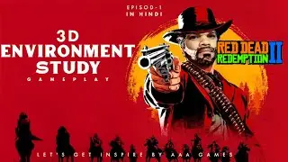RDR2 Hindi Gameplay | Environment & Lighting Breakdown | Episode 1