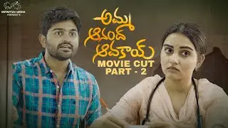 Amma Anand Avakai Full Movie || Part - 2 || Soniya Singh || Pavan Sidhu || Infinitum Media