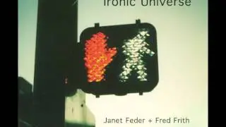 Janet Feder + Fred Frith - Loose Slots