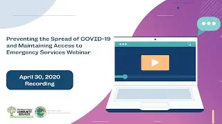 April 30, 2020 - Preventing the Spread of COVID-19 and Maintaining Access to Emergency Services