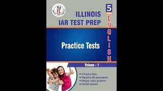 Illinois IAR 5th Grade ELA Practice VOL 1 &ndash; Book Preview
