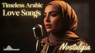 Arabic Love Songs for Quiet Nights and Unsaid Feelings