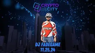 Crypto City Episode 82 (Season 5 DJ Fade Game) 11.25.24