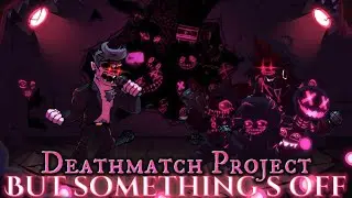 Deathmatch Project (But Something’s Off) FNF Corruption Takeover