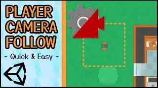 Easy & Smooth Camera Follow in Unity - Tutorial