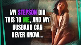 I never thought my stepson was capable of this&hellip; | Infidelity Story