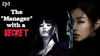 The manager with a secret/Ep3/Jenlisa ff 