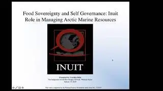 Food Sovereignty and Self Governance: Inuit Role in Managing Arctic Marine Resources
