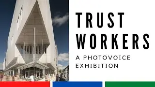 TrustWorkers Photovoice Exhibit 2022 - Featuring CHWs at the Frontlines of Public Health