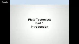 02 - Plate Tectonics Introduction: Alfred Wegner