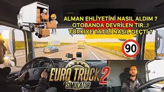 EHLİYET NASIL ALINIR ? / DEVRİLEN TIR / TATİL NASILDI ?