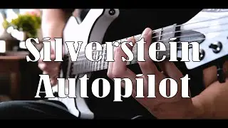 Silverstein - Autopilot ft. Cassadee Pope (Guitar Cover)