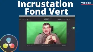 DaVinci Resolve 18/19 : FOND VERT (Chroma Key) Facile + Avancé