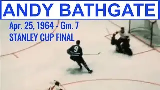 ANDY BATHGATE trade to Toronto Maple Leafs and Stanley Cup winning goal 1964 1963-64 NHL highlights