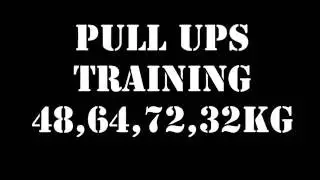 PULL UPS TRAINING 48,64,72,32KG