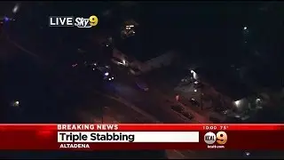 3 Reportedly Stabbed In Altadena