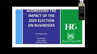 HRG Webinar-Addressing the Impact of the 2024 Election on Businesses