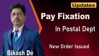 Pay Fixation  in Postal Dept Latest Order from Authority