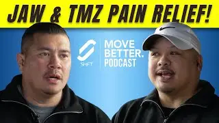 How to Relieve Jaw Pain and TMJ Relief Exercises | Move Better Podcast by SHFT Movement