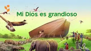 Mi Dios es tan grande - Canto para infantes | Escuela Sab&aacute;tica 2026