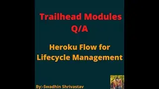 Heroku Flow for Lifecycle Management #salesforce #swadhinshrivastav #trailhead #crm