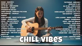 Top Chill Vibes Acoustic 🎧 Emotional & Romantic COVER English Love Songs