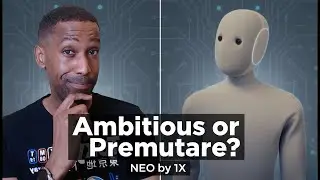 NEO Robot By X1  &ndash; Innovation or Overpromise? A UX Case Study