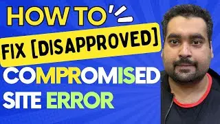 How to Fix Google Ads Disapproved for Compromised Site [Case Study - 2026]