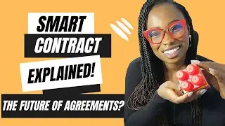 Smart Contracts Explained