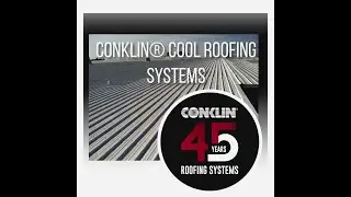 Conklin Cool Roof Systems