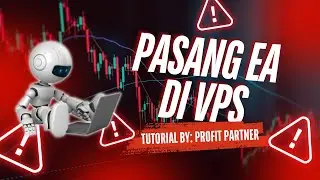 Robot Forex Otomatis! Cara Pasang EA di VPS dalam 5 Menit