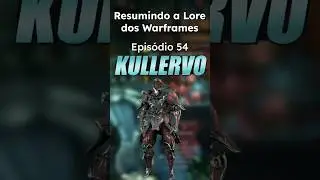 Resumindo a Lore dos Warframes: Epis&oacute;dio 54: Kullervo #tennocreate #warframe #warframelore