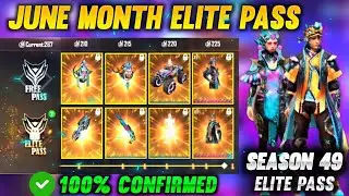 JUNE MONTH ELITE PASS | FREE FIRE SEASON 49 ELITE PASS | NEXT ELITE PASS | JUNE ELITE PASS FREE FIRE