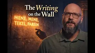 The Writing on the Wall Explained | Pride, Judgment, and God&rsquo;s Sovereignty (Daniel 4&ndash;5)