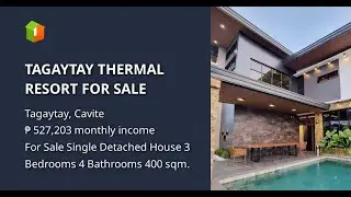 TAGAYTAY THERMAL RESORT FOR SALE
